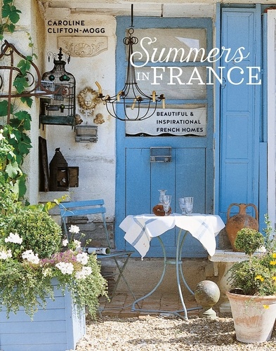 Mogg caroline Clifton - Summers in france.