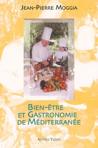 Bien-Etre Et Gastronomie De Mediterranee