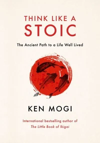 Think Like a Stoic