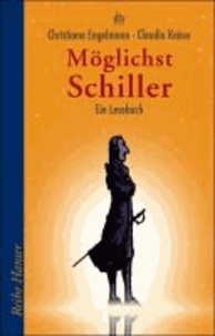 Möglichst Schiller - Ein Lesebuch.