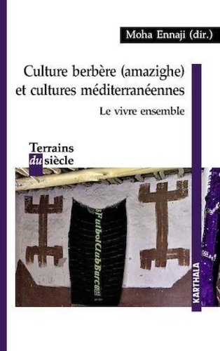 Moha Ennaji - Culture berbère (amazighe) et cultures méditerranéennes - Le vivre-ensemble.