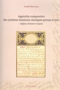 Approche comparative des systèmes musicaux classiques persan et turc