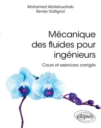 Mécanique des fluides pour ingénieurs