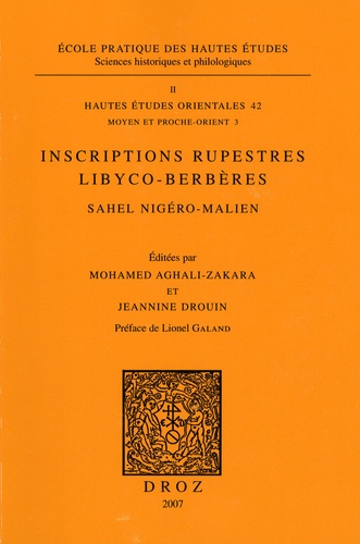 Mohamed Aghali-Zakara et Jeannine Drouin - Inscriptions rupestres libyco-berbères - Sahel nigéro-malien, sites d'Iwélen et d'Adar-en-Bukar.