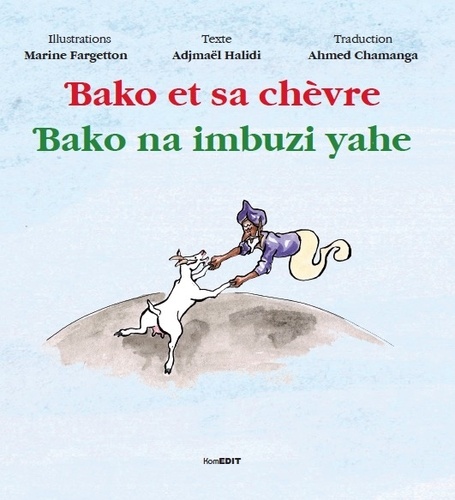 Bako et sa chèvre. Edition bilingue