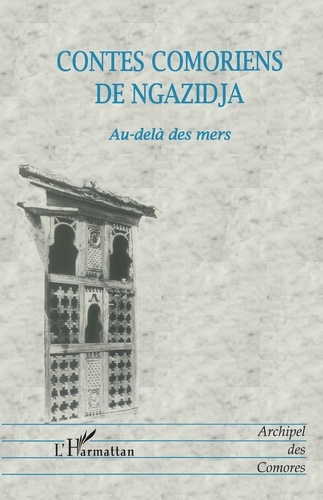 Contes comoriens de Ngazidja. Au-delà des mers