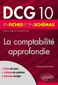 Mohamed Ali Khaldi - DCG 10 La comptabilité approfondie en fiches et en schémas.