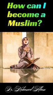 How to be a Muslim