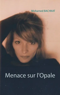 Menace sur l'opale