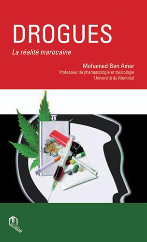 Mohamed Ben Amar - Drogues - La réalité marocaine.