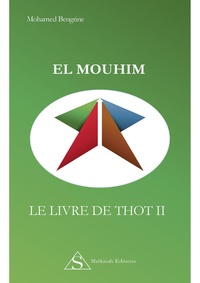 Mohamed Bengrine - El Mouhim - Le Livre de Thot II.