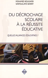 Du décrochage scolaire à la réussite éducative