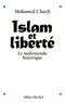 Mohamed Charfi et Mohamed Charfi - Islam et liberté - Le Malentendu historique.