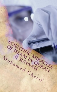  Mohamed Cherif - Scientific Miracles Of Islam In Quran &amp; Sunnah.