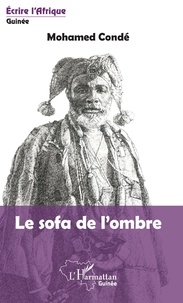 Mohamed Condé - Le sofa de l'ombre.