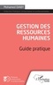 Mohamed Diaby - Gestion des ressources humaines - Guide pratique.
