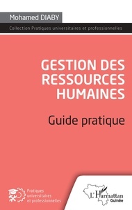 Mohamed Diaby - Gestion des ressources humaines - Guide pratique.