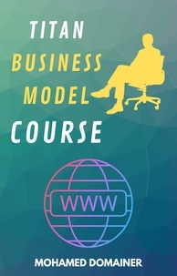  Mohamed Domainer - Titan Business Model Course.