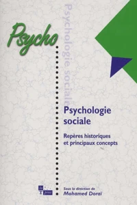 Psychologie Sociale. Reperes Historiques Et Principaux Concepts