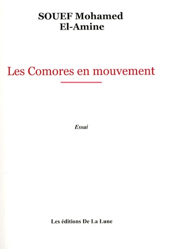 Mohamed El-Amine Souef - Les Comores en mouvement.
