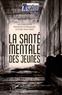 Mohamed El Moubaraki et Emile-Henri Riard - La santé mentale des jeunes.