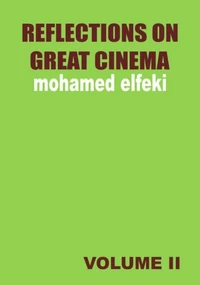 Reflections on Great Cinema II