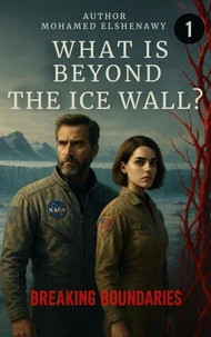 Beyond the Ice Wall "Breaking Boundaries"