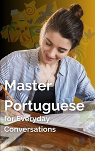 Master Portuguese for Everyday Conversations