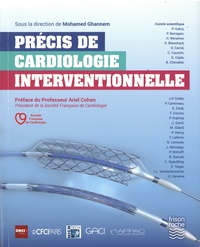 Mohamed Ghannem - Précis de cardiologie interventionnelle.