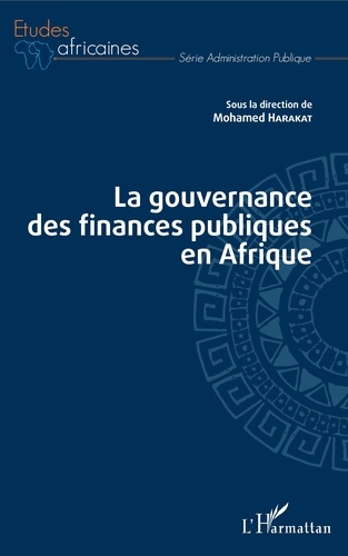 Mohamed Harakat - La gouvernance des finances publiques en Afrique.