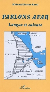 Mohamed Hassan Kamil - Parlons afar - Langue et Culture.