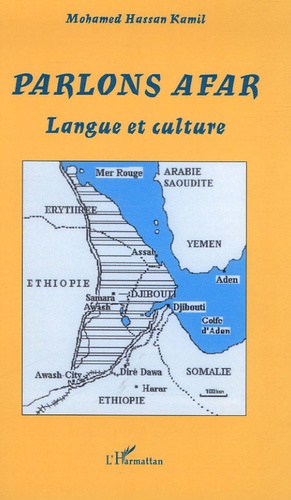 Mohamed Hassan Kamil - Parlons afar - Langue et Culture.