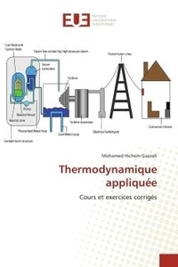 Mohamed Hichem Gazzah - Thermodynamique appliquée - Cours et exercices corrigés.