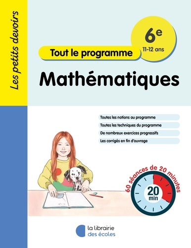 Mathématiques 6e Tout le programme. 60 séances de 20 minutes  Edition 2024
