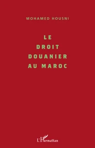 Le droit douanier au Maroc
