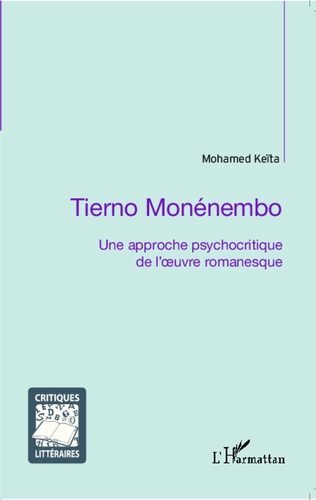 Tierno Monénembo. Une approche psychocritique de l'oeuvre romanesque