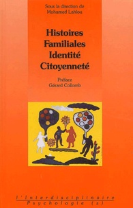 Mohamed Lahlou - Histoires familiales, Identité, Citoyenneté.