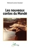 Mohamed lamine Coulibaly - Les nouveaux contes du Mandé.