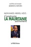 Mohamed Lemine el Haycen - Construire la Mauritanie autrement.