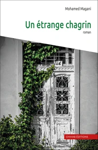 Un étrange chagrin