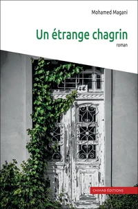 Un étrange chagrin