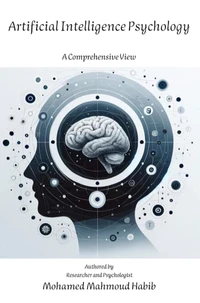 Artificial Intelligence Psychology  A Comprehensive View