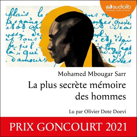 Mohamed Mbougar Sarr - La plus secrète mémoire des hommes.