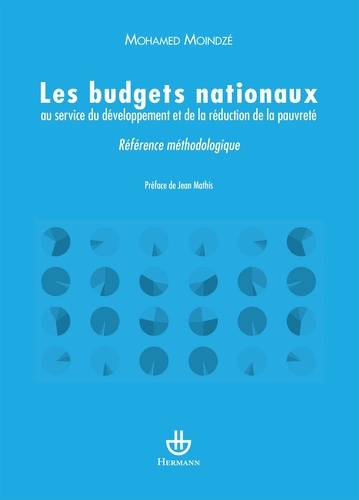 Mohamed Moindzé - Les budgets nationaux au service du développement et de la réduction de la pauvreté - Référence méthodologique.