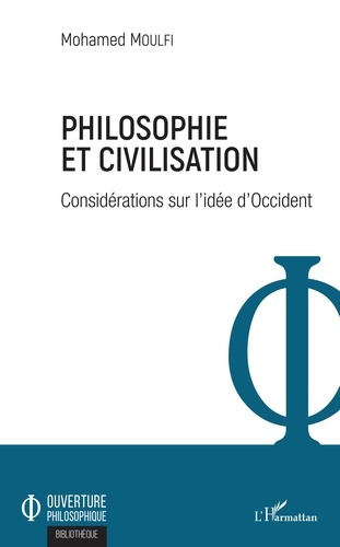 Philosophie et civilisation. Considérations sur l'idée d'Occident