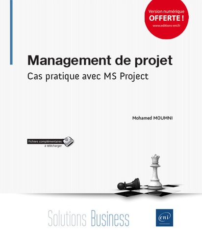 Mohamed Moumni - Management de projet - Cas pratique avec MS Project.