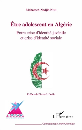 Etre adolescent en Algérie. Entre crise d'identité juvénile et crise d'identité sociale