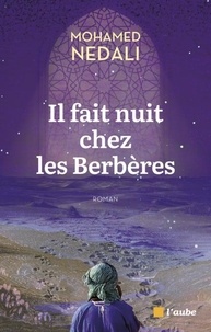 Livres de la série informatique téléchargement gratuit Il fait nuit chez les Berbères (Litterature Francaise)