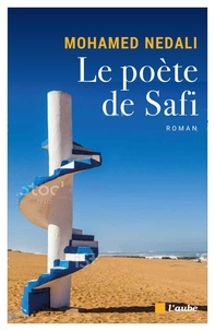 Mohamed Nedali - Le poète de Safi.