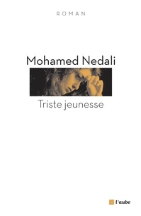 Mohamed Nedali - Triste jeunesse.